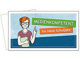 Medienkompetenz im neuen Schuljahr